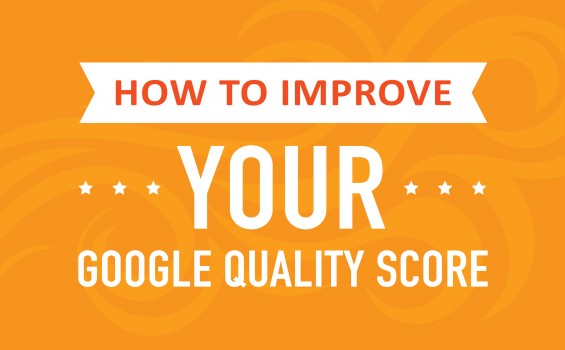 How to Improve your Google Quality Score